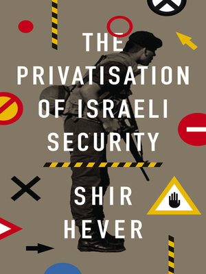 cover image of The Privatization of Israeli Security